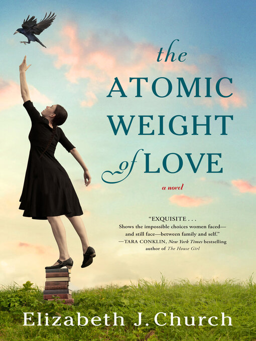 Upplýsingar um The Atomic Weight of Love eftir Elizabeth J. Church - Til útláns